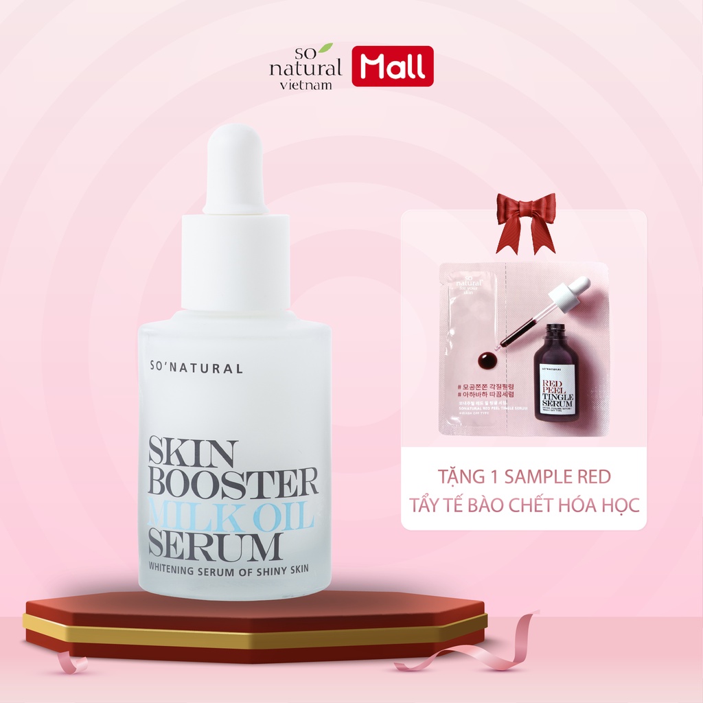 Serum Dưỡng Trắng Da Skin Booster Milk Oil Serum 30ml Chính Hãng So Natural | Giúp Nuôi Dưỡng Căng Bóng Da