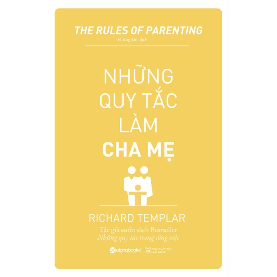 Sách - Những quy tắc làm cha mẹ (Tái bản 2022)