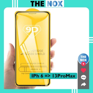 Kính Cường Lực IPhone 9D Bóng Full Màn IPhone 6/7/8/Plus/X/XR/XsMax/11/12/13/Pro/Max [The Nox]