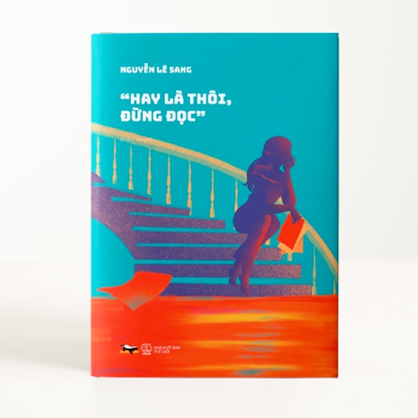Sách - “Hay Là Thôi, Đừng Đọc” - Bìa Cứng ( Bộ Tiểu Thuyết “CƠN BÃO CUỐI CÙNG“ )