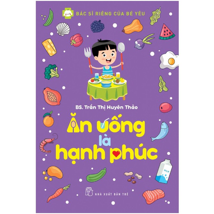 Sách - Ăn Uống Là Hạnh Phúc