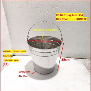 XÔ CÕ LỚN INOX 304 ĐÁY NHỌN - XĐN10I3