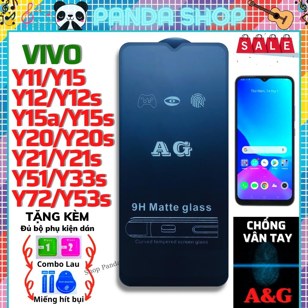 Kính Cường Lực AG Nhám Vivo Y36 Y12s Y20 Y20s T1x Y30 Y15a Y15s Y35 Y55 Y33s Y22s Y16 Y21 Y21s Y02s Y01 V23e V25e V27E