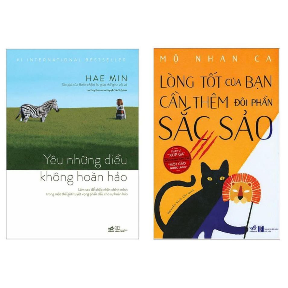 Sách Nhã Nam - Combo Yêu Những Điều Không Hoàn Hảo + Lòng Tốt Của Bạn Cần Thêm Đôi Phần Sắc Sảo