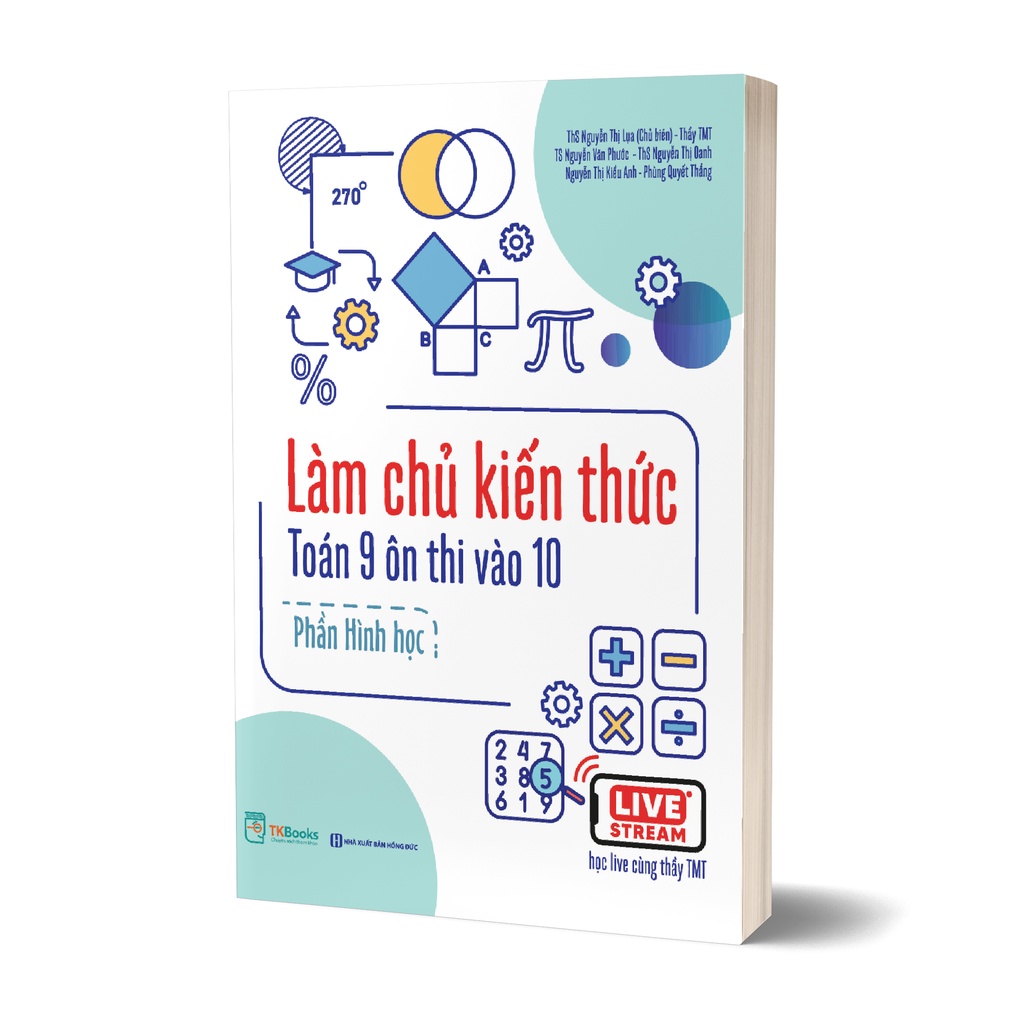 Sách -  Làm chủ kiến thức toán 9 ôn thi vào 10 - Phần Hình học - Kèm app học online