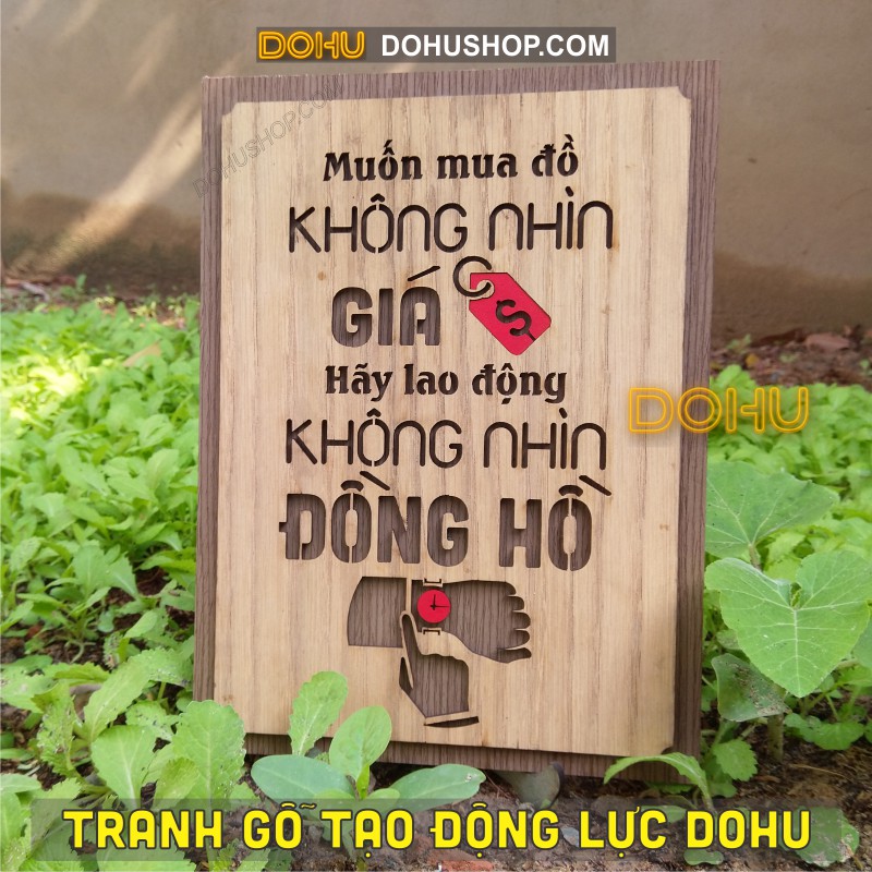 Tranh Gỗ Vintage Câu Nói Hay Tạo Động Lực Mã [DOHU215] Giá Xưởng Siêu Rẻ