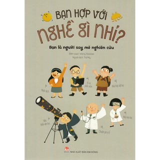 Bạn Hợp Với Nghề Gì Nhỉ? - Bạn Là Người Say Mê Nghiên Cứu