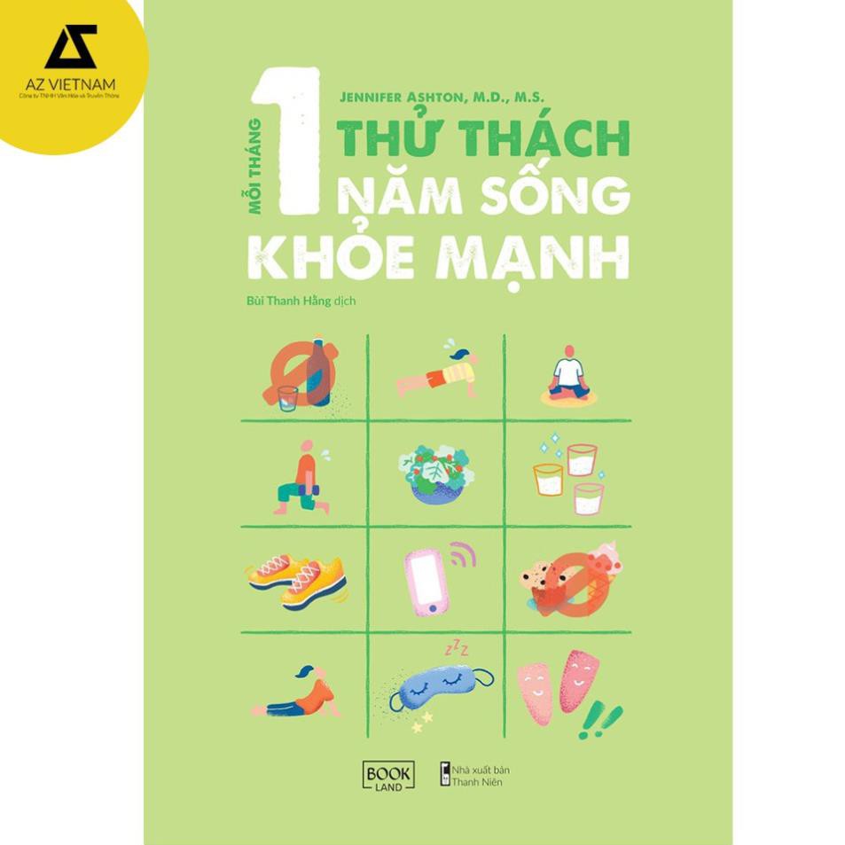 Sách - Mỗi Tháng 1 Thử Thách, 1 Năm Sống Khỏe Mạnh [AZVietNam]