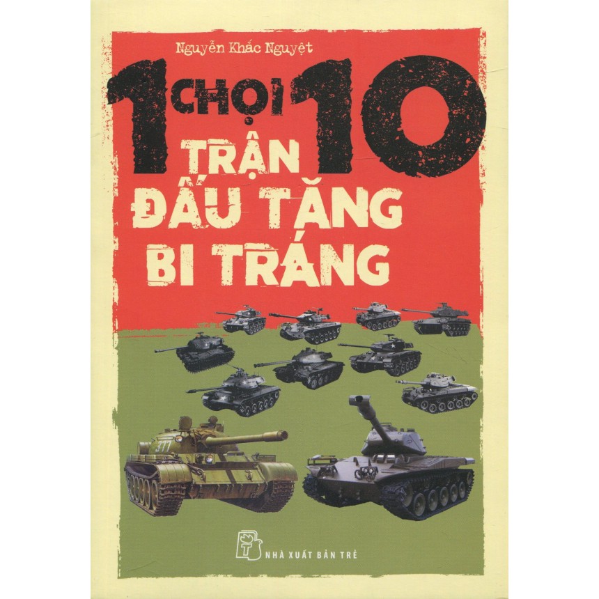 Sách - 1 Chọi 10 Trận Đấu Tăng Bi Tráng
