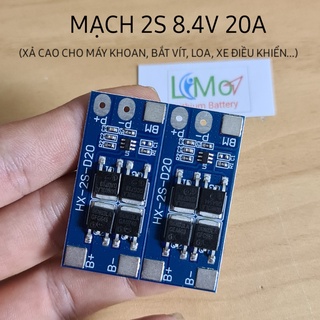 Mạch 2S 20A 4fet xả cao dùng đóng pin máy bắt vít, pin máy khoan,... Mạch bảo vệ sạc xả pin lion 18650 2S 8.4V - LIMO
