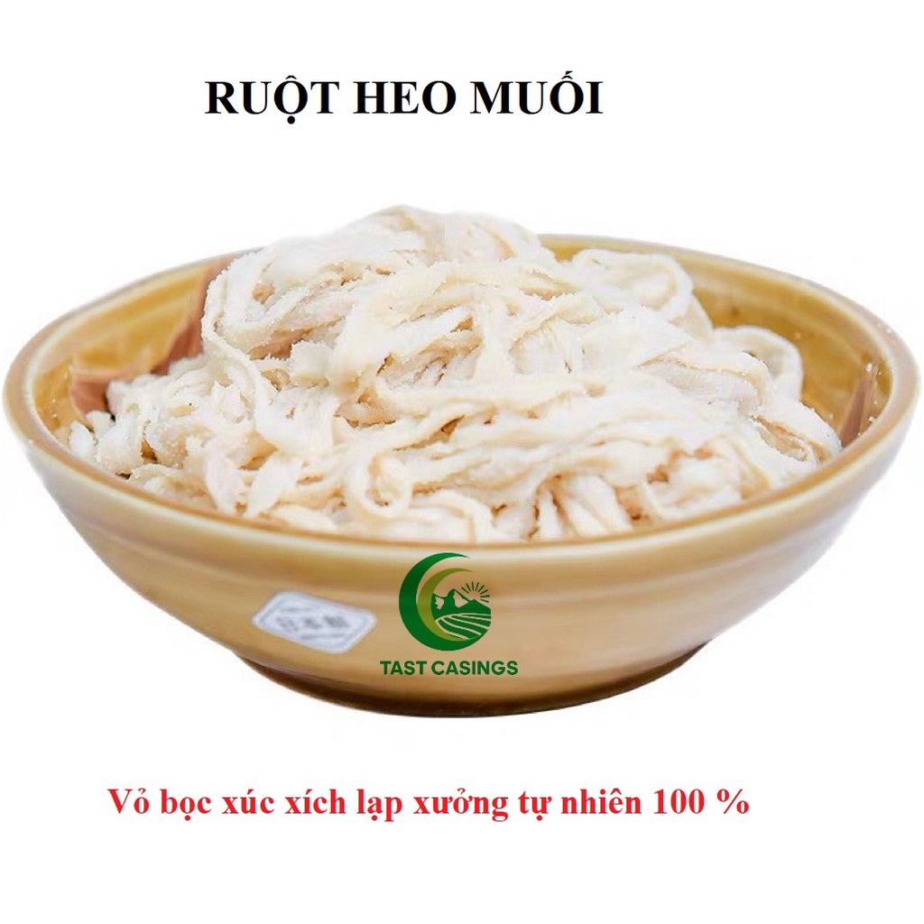 Vỏ ruột heo muối 10m Nguyên liệu từ 100% ruột heo tươi - Bành Trình Food