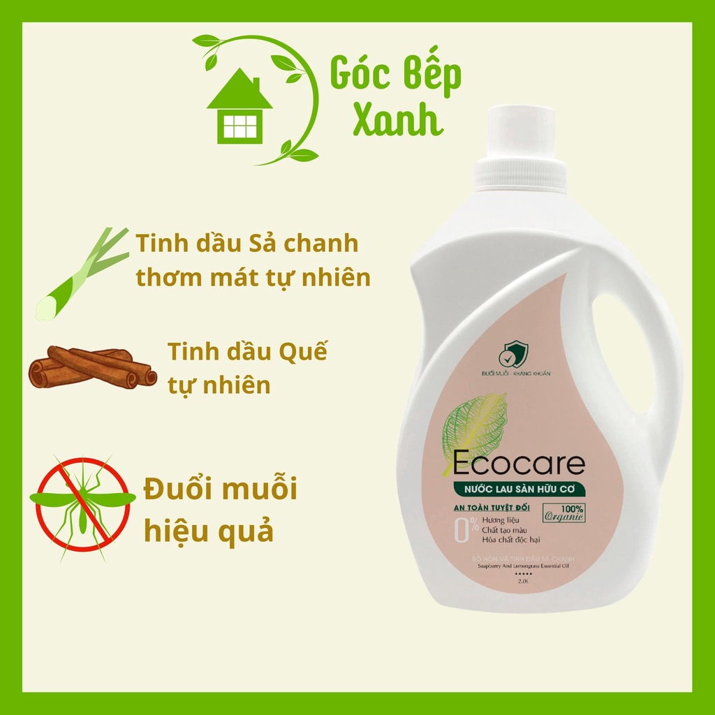 Nước lau sàn ECOCARE hữu cơ bồ hòn Quế, Sả chanh 2 Lit