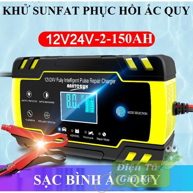 Bộ Sạc Ắc Quy Thông Minh 12V 24V 150Ah Có Khử Sunfat Tự Ngắt, Sạc Acquy 12V 24V