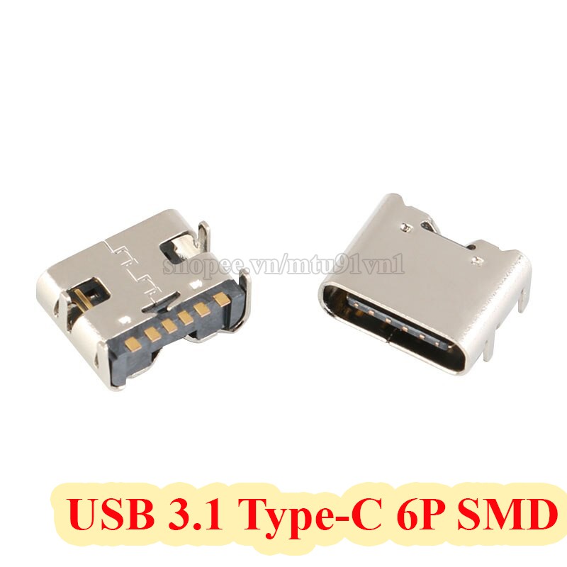 Chân Sạc Cổng USB 3.1 Type-C 6P - 16P SMD