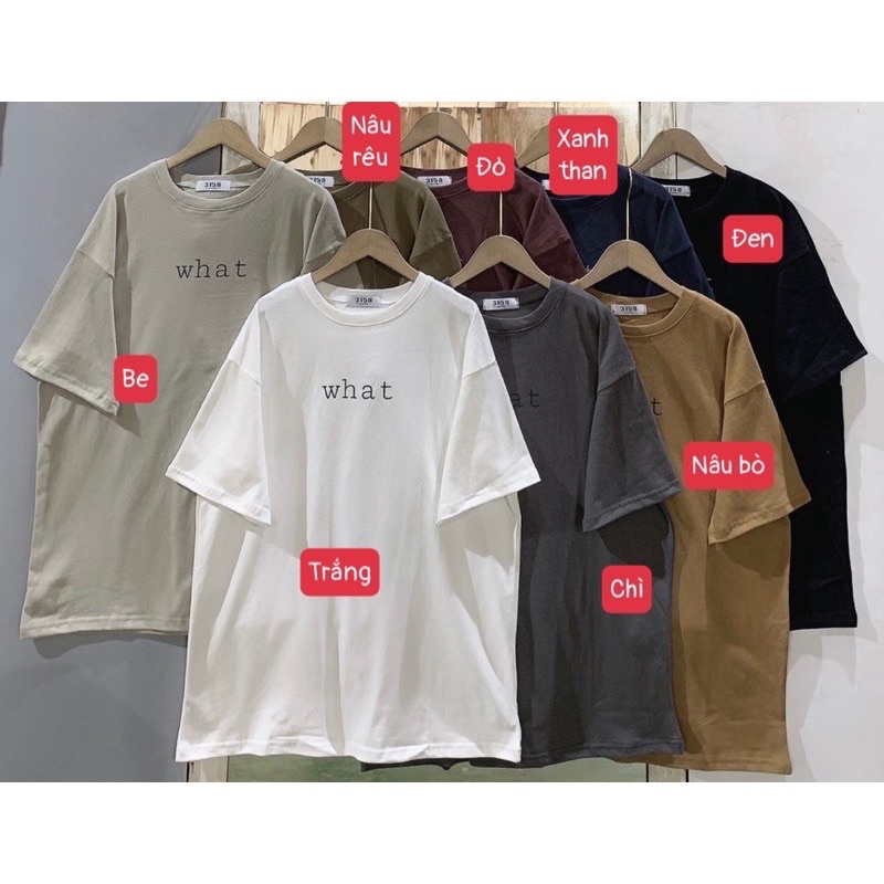 Áo Thun 3158 In Chữ WHAT Form Rộng Unisex Chất Cotton Khô Loại 1, Thoáng Mát, Thấm Hút Mồ Hôi - GUNN