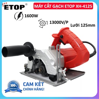 Máy cắt gạch cầm tay lưỡi 125mm, công suất lớn 1600w chính hãng etop model xh-4125