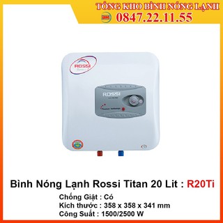 Bình nóng lạnh Rossi 20L vuông R20Ti