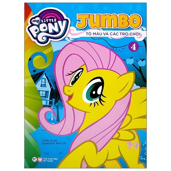 Sách - My Little Pony - Jumbo Tô Màu Và Các Trò Chơi 4 (Tái Bản 2021)