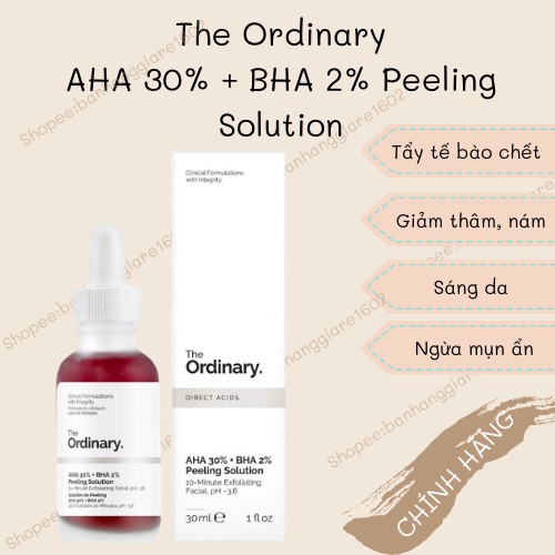 Tẩy da chết hoá học The Ordinary AHA 30% + BHA 2% Peeling Solution