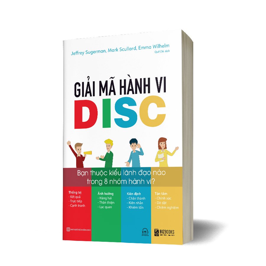Sách - Giải Mã Hành Vi DISC: Bạn Thuộc Kiểu Lãnh Đạo Nào Trong 8 Nhóm Hành Vi?