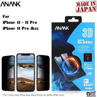 Kính cường lực iphone 11 pro max - 11 pro - 11 anank full 3d chống nhìn trộm chính hãng