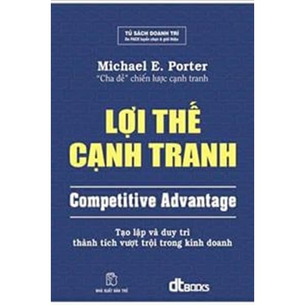 Bộ sách Chiến Lược Cạnh Tranh - Lợi Thế Cạnh Tranh