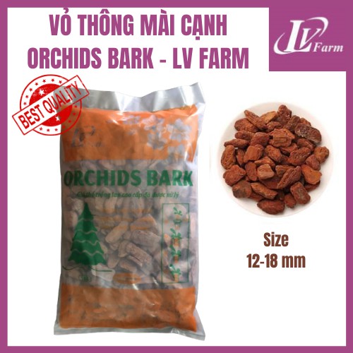 Vỏ Thông Mài Cạnh ORCHIDS BARK 1KG - LONG VÂN FARM - Giá Thể Trồng Lan Chất Lượng Cao