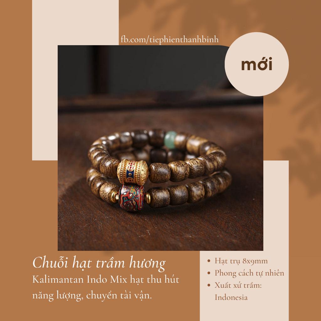 Chuỗi Hạt Trầm Hương Kalimantan Mix Hạt Thu Hút Năng Lượng Tốt Chuyển Tài Vận 8x9mm