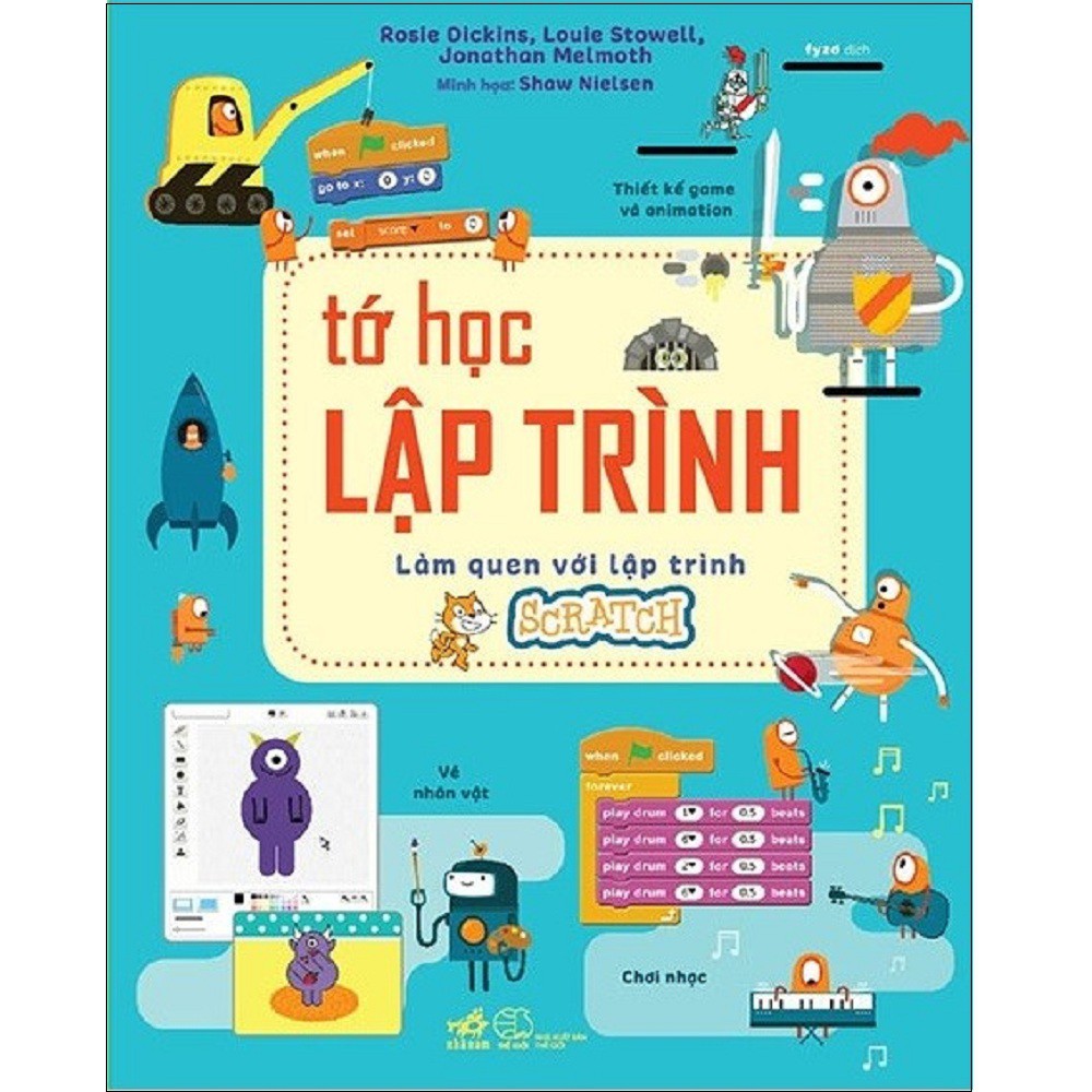 Sách Nhã Nam - Combo Tớ Học Lập Trình : Làm Quen Với Lập Trình Scratch + Làm Quen Với Python (2 cuốn)