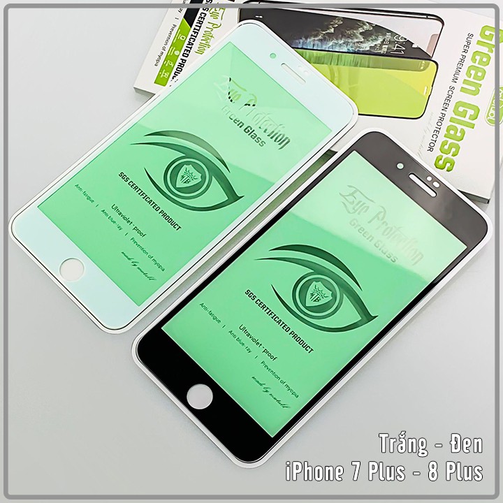 Kính cường lực Full viền Eye Green Chống mỏi mắt các dòng iPhone 11 Pro Max - 11 Pro - 11 - XS Max - XS - XR - X -8 Plus