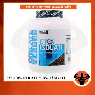 Sữa Tăng Cơ Bắp Whey Protein EVL EVLUTION NUTRITION 100% Isolate BỘT 100% ISOLATE 5Lbs (2.3kg) 69+ lần dùng – Từ Mỹ