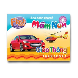Flash Card song ngữ Anh Việt – Lô tô cho trẻ mầm non - chủ đề: Giao thông