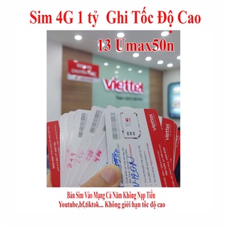 Sim 4G 1 tỷ Ghi Viettel 12Umax50n Tặng Thêm 1 Tháng