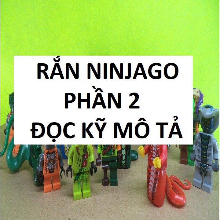 Non lego Rắn ninjago (phần 2)