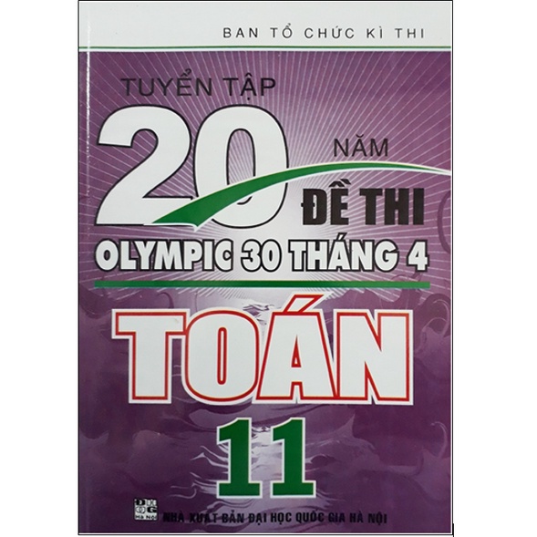 Sách - Tuyển Tập 20 Năm Đề Thi Olympic 30 Tháng 4 Toán 11