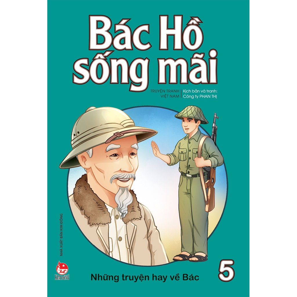 Truyện tranh - Bác Hồ sống mãi ( lẻ ) - NXB Kim Đồng