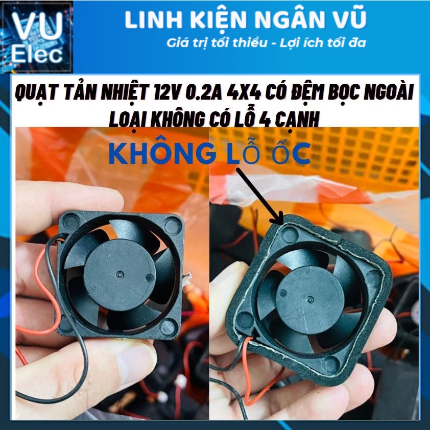 Quạt tản nhiệt 12V 0.2A 4x4x2CM có vỏ đệm bọc ngoài ( hàng tháo tủ )