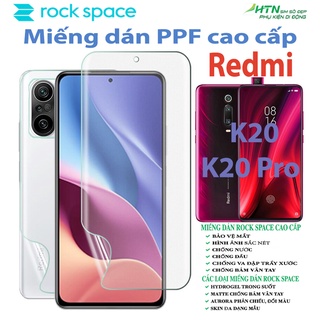 Miếng dán PPF Xiaomi Redmi K20/ K20 Pro cao cấp rock space dán màn hình/ mặt sau lưng full bảo vệ mắt, tự phục hồi vết…