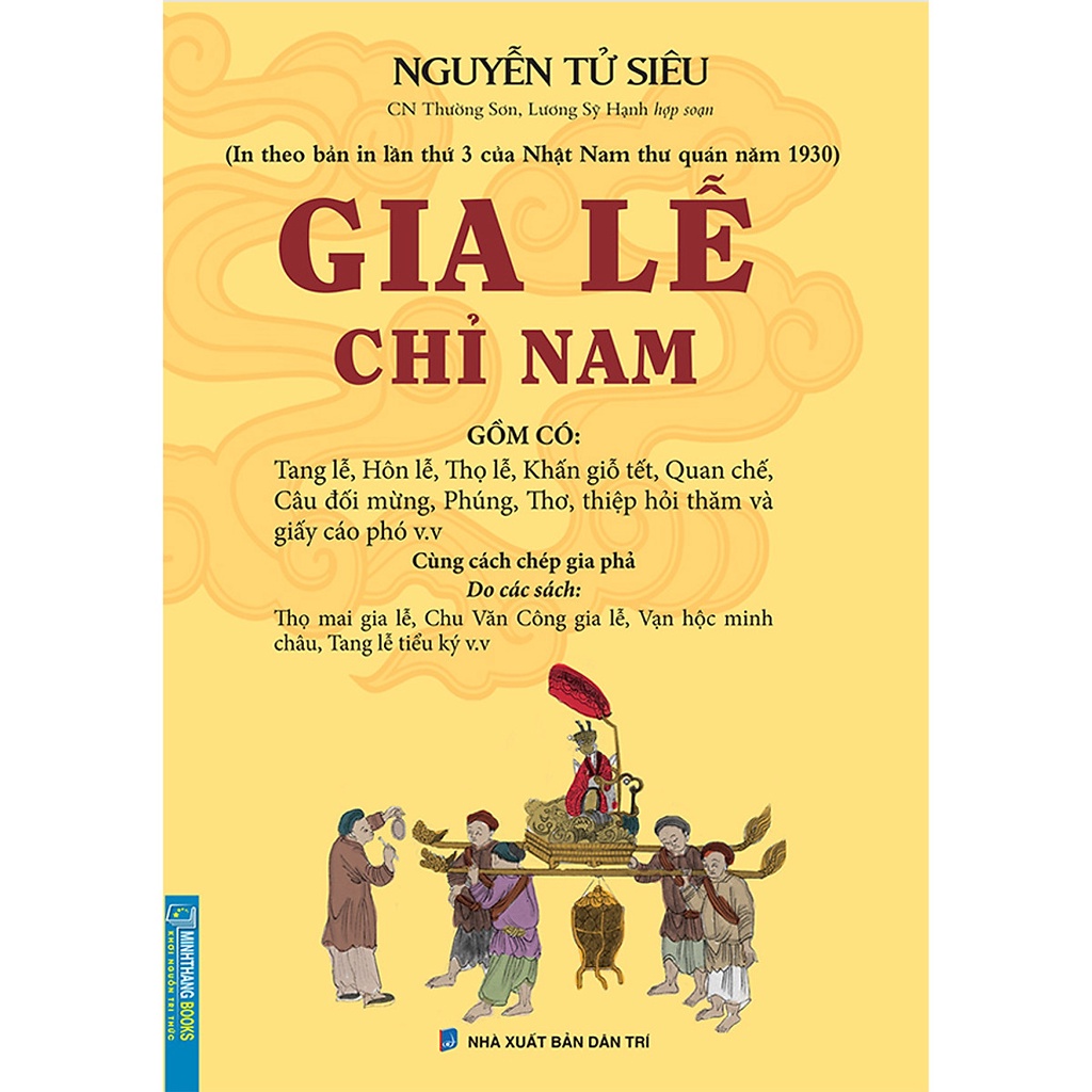 Sách - Gia Lễ Chỉ Nam (In Theo Bản In Lần Thứ 3 Của Nhật Nam Thư Quán Năm 1930)