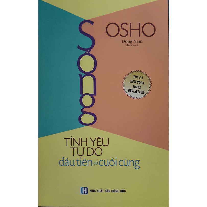 Sách  - Sống Tình Yêu Tự Do Đầu Tiên Và Cuối Cùng