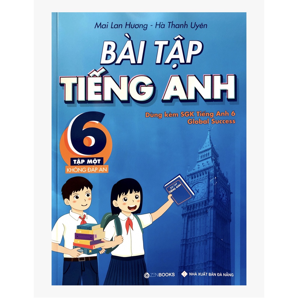 Sách - Bài tập Tiếng Anh 6 tập 1 không đáp án - dùng kèm SGK Tiếng Anh 6 Global Success - Mai Lan Hương