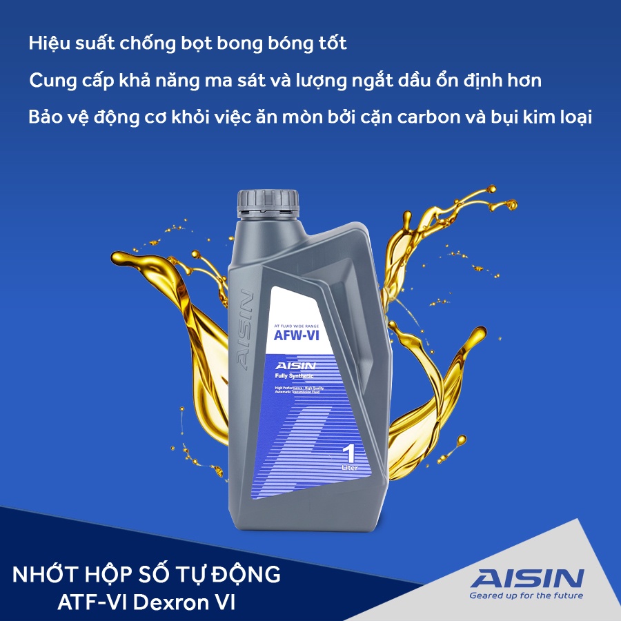 Nhớt Hộp Số Tự Động AISIN ATFDVI1P AFW-VI Dexron VI 1L - Nhập Khẩu Chính Hãng