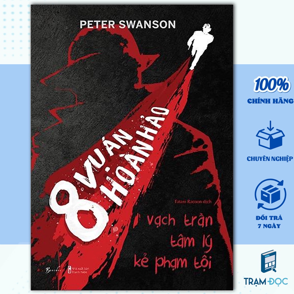 Sách - 8 Vụ Án Hoàn Hảo - Vạch Trần Tâm Lý Kẻ Phạm Tội