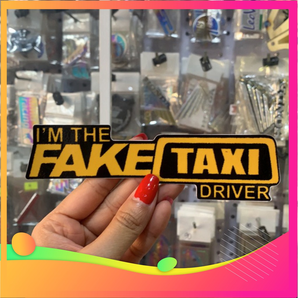 [Decal xe] Tem Decal Fake Taxi Dán Xe Máy, Ô Tô, Mũ Bảo Hiểm, Chống Thấm Nước, Chống Bay Màu