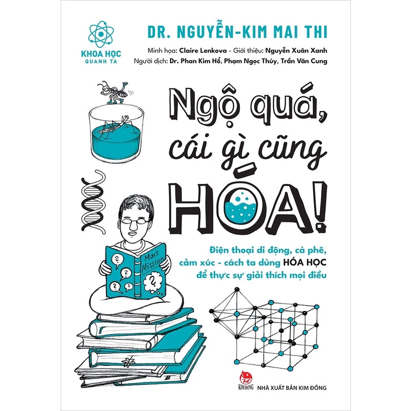 Sách - Ngộ quá, Cái gì cũng hóa!