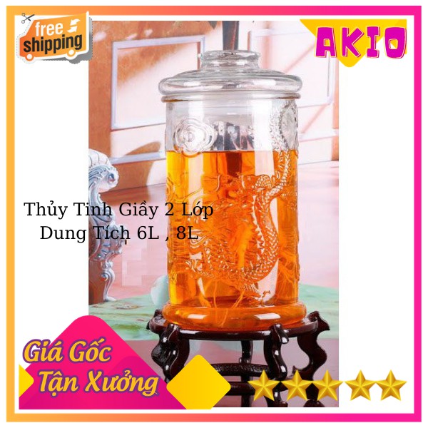Bình thủy tinh AKIO ngâm rượu hình ống rồng 6L/8L Không Van Cực Giầy Có Cả Đế