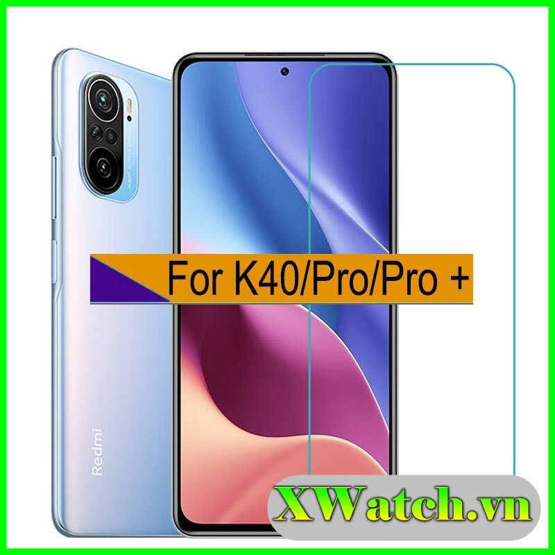 Cường lực Redmi K40 / K40 pro / K40 pro +  trong suốt ( tặng keo chống hở mép )