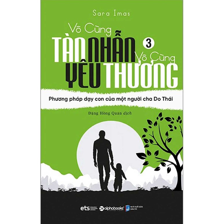Sách - Vô Cùng Tàn Nhẫn Vô Cùng Yêu Thương Tập 3