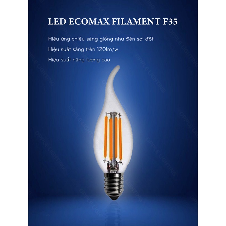 Bóng Đèn OPPLE LED Fila Ecomax F35 E14 - Hiệu Ứng Ánh Sáng Như Bóng Sợi Đốt, Tiết Kiệm Năng Lượng