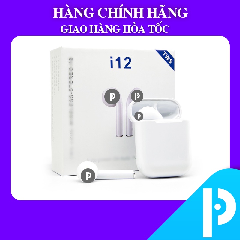 Tai nghe bluetooth i12 TWS 5.0 tai nghe i12 không dây bản Quốc Tế âm thanh chuẩn HIFI chạm cảm ứng
